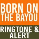 Born On The Bayou Ringtone