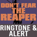Don't Fear The Reaper Ringtone