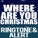 Where Are You Christmas Tone