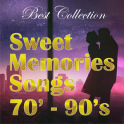 Sweet Memories Love Songs 70's - 90's