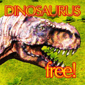 Dinosaurus free!