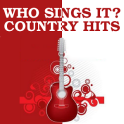 Who Sings It? Country Hits