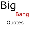 Big Bang Quotes