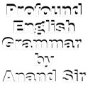 Profound English by Anand Sir
