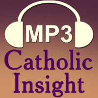 Catholic Culture and Insight Audio Collection