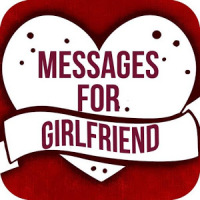 Love Messages for Girlfriend ♥ Flirty Love Letters