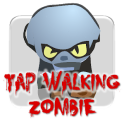 Tap Walking Zombie