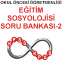 KPSS EĞİTİM SOSYOLOJİSİ SORB-2