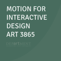 ART 3865 Motion