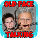 OLD FACE TALKING