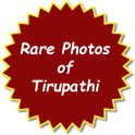 Rare Photos of Tirupathi