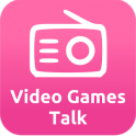 Video Games Talk Radio