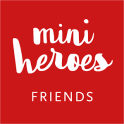 Mini Heroes - Friends
