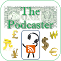 The Podcaster Money & Economy