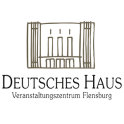 Deutsches Haus Flensburg