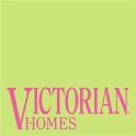 Victorian Homes Magazine