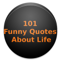 101 FUNNY QUOTES ABOUT LIFE 2020
