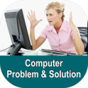 Computer Problems & Solutions