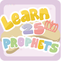 Learn 25 Prophets