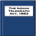 The Indian Telegraph Act 1883