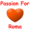 Passion for Roma