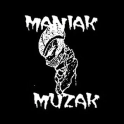 Maniak Muzak