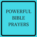 POWERFUL BIBLE PRAYERS