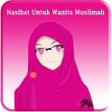Nasihat Untuk Wanita Muslimah
