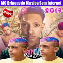 MC Brinquedo Música Sin internet 2019