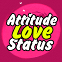 Attitude Love Status