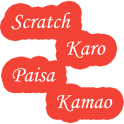 Scratch Karo Paisa Kamao