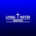 LIVING WATER MINISTRIES - MO