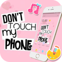 Pink Don't Touch My Phone Theme