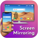 Screen Mirroring For All TV: Screen Mirroring