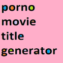 Porno Movie Title Generator