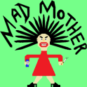 Mad Mother
