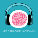 Get a relaxed Menopause!