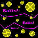 Balls! Balls! Balls!