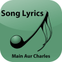 Lyrics of Main Aur Charles