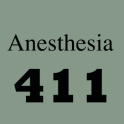 Anesthesia 411