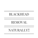 Blackhead Removal Naturally