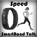 Speed for SmartBand Talk