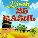 KISAH-KISAH 25 RASUL
