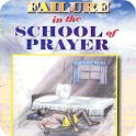 Failure in the School Prayer
