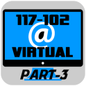 117-102 Virtual PART-3