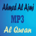 Ahmed Al Ajmi Al Quran MP3