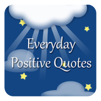 Everyday Positive Quotes