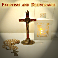 Exorcism and Deliverance