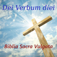 Dei Verbum diei Biblia Vulgata