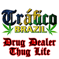 Traffic Brazil Drugs ThugLife